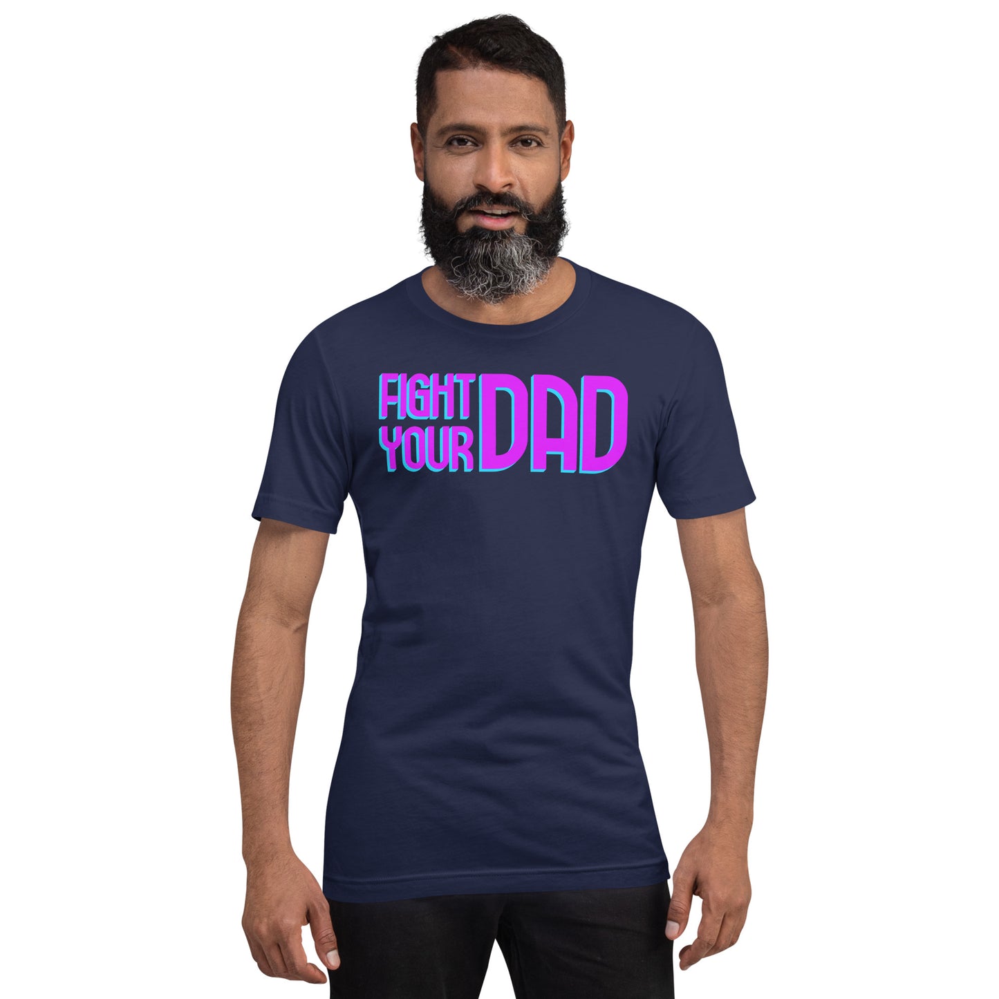 Fight Your Dad Tee