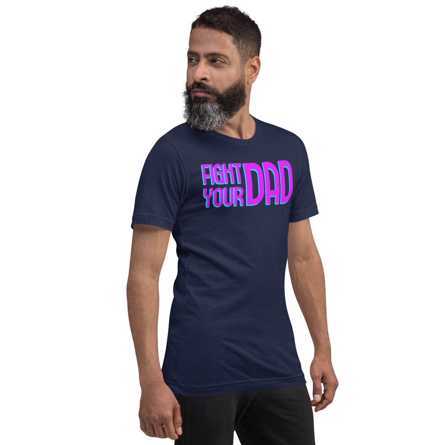 Fight Your Dad Tee